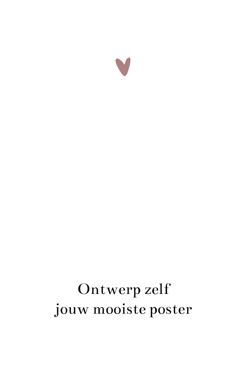 Ontwerp zelf je poster - staand formaat