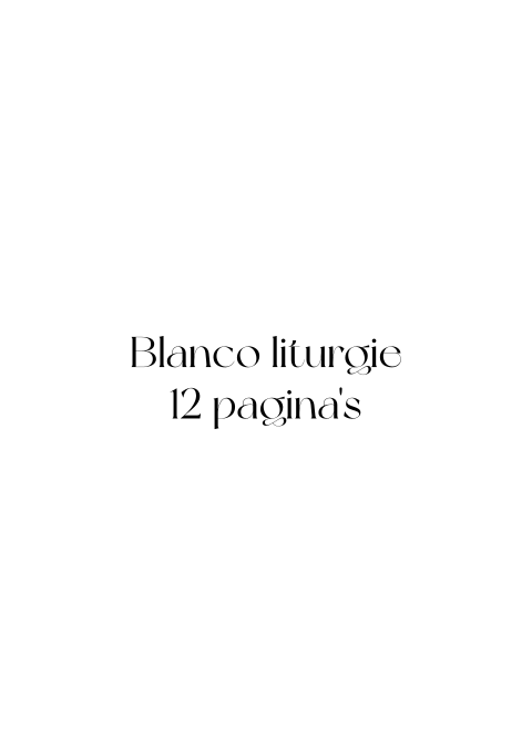 Blanco liturgie 12 pagina's