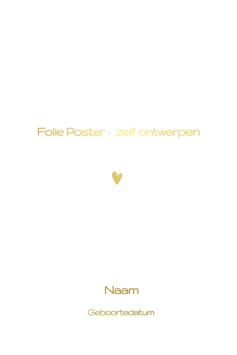 p12 Poster foliedruk zelf ontwerpen
