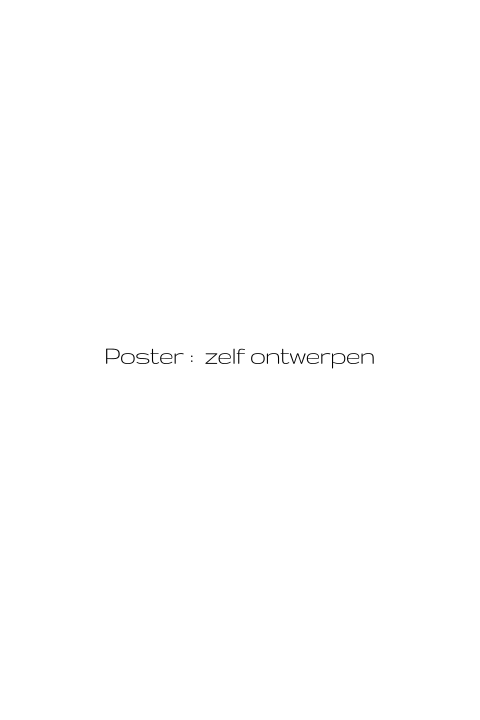 Ontwerp zelf een mooie poster