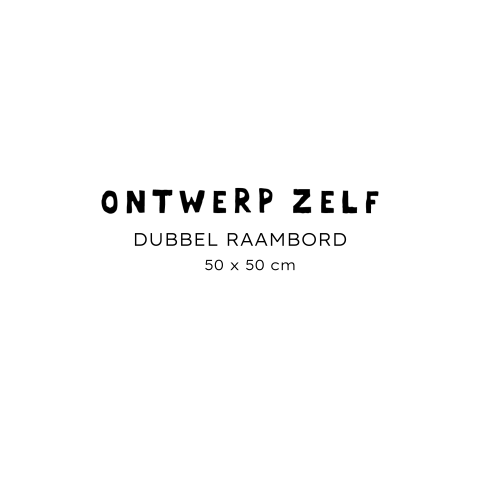 Raambord dubbel vierkant - zelf maken
